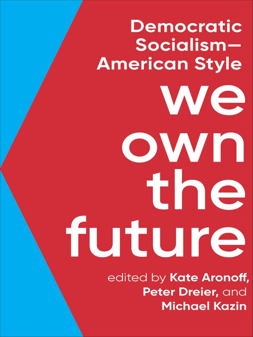 Title details for We Own the Future by Kate Aronoff - Available